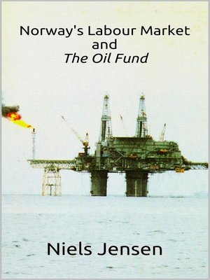 cover image of Norway's Labour Market and the Oil Fund